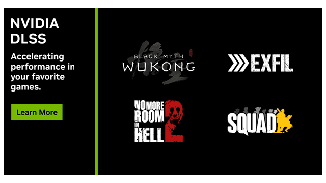 DLSS 4 多帧生成为“黑神话：悟空 (Black Myth: Wukong)”、“撤离 (EXFIL)”、“地狱已满 2 (No More Room In Hell 2)”和“战术小队 (Squad)”实现帧率倍增